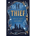 Thief: tales of rogues and robbers