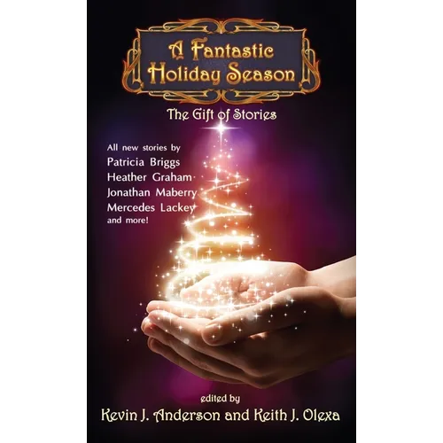 A Fantastic Holiday Season: The Gift of Stories