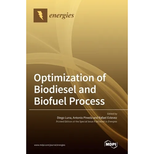 Optimization of Biodiesel and Biofuel Process