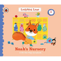 Ladybird Lane: Noah's Nursery: A Lift-The-Flap Storybook