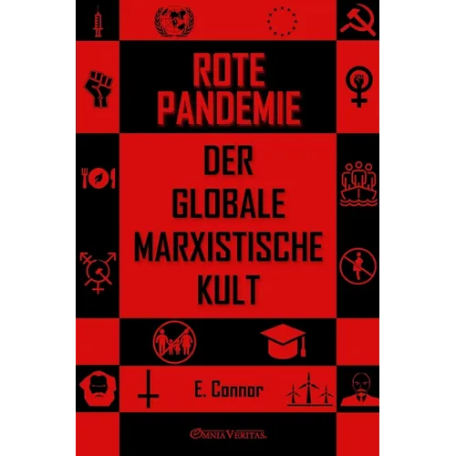 Rote Pandemie: Der globale marxistische Kult