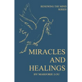 Miracles and Healings