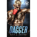 Dagger (Walker's Warriors MC Romance Series, Book 4)