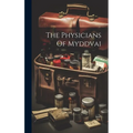 The Physicians Of Myddvai
