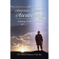 An American Soldier's Awakening: Anthology of Poetry and Prose