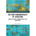 The Non-Fundamentality of Spacetime: General Relativity, Quantum Gravity, and Metaphysics