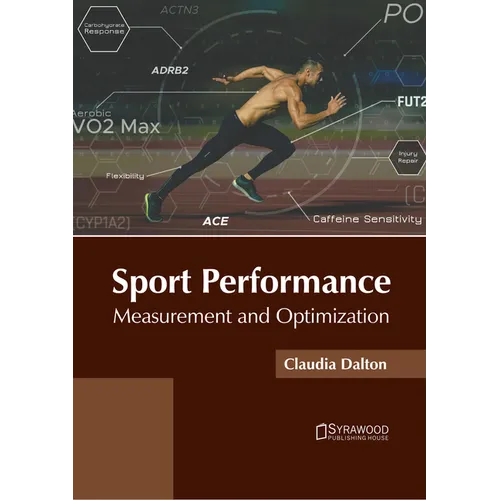 Sport Performance: Measurement and Optimization