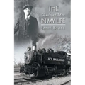 The Railroad Man in My Life