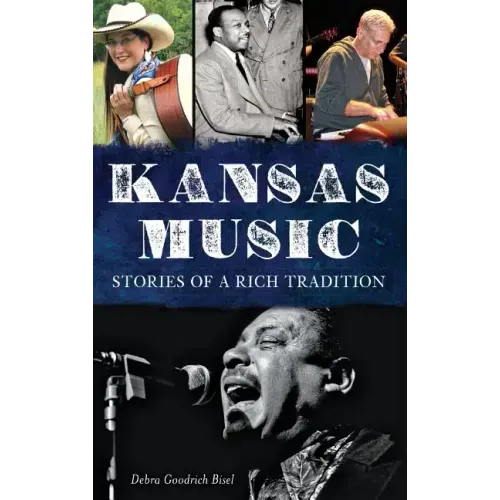 Kansas Music: Stories of a Rich Tradition