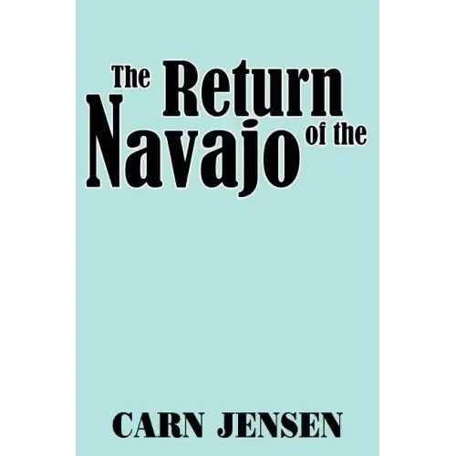 The Return of the Navajo