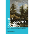 The Philosophy of Anne Conway: God, Creation and the Nature of Time