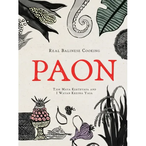 Paon: Real Balinese Cooking