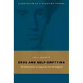 Eros and Self-Emptying: The Intersections of Augustine and Kierkegaard