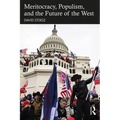 Meritocracy, Populism, and the Future of Democracy