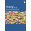 Culture and Psychopathology: A Guide to Clinical Assessment