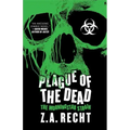 Plague of the Dead: The Morningstar Saga