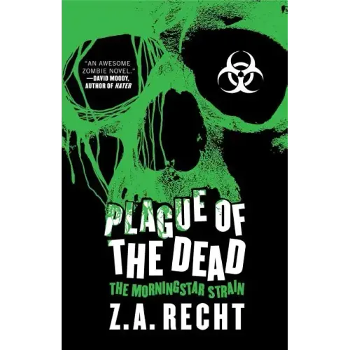 Plague of the Dead: The Morningstar Saga