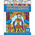 Coloring Books for Grownups Day of the Dead La Catrina & El Catrin: Mandalas & Geometric Coloring Pages Anti-stress Art Therapy Books