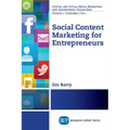 Social Content Marketing for Entrepreneurs