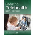 Pediatric Telehealth Best Practices