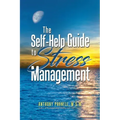 The Self-Help Guide to Stress Management