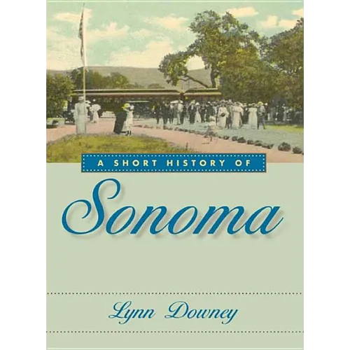 A Short History of Sonoma
