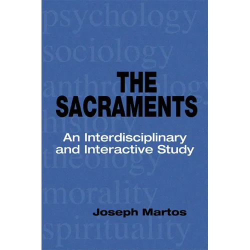 Sacraments: An Interdisciplinary and Interactive Study