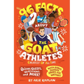 96 Facts about the G.O.A.T. Athletes (Greatest of All Time): Quizzes, Quotes, Questions, and More! with Bonus Journal Pages for Writing!
