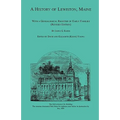 A History of Lewiston, Maine, With a Genealogical Register of Early Families (Revised Edition)