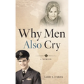Why Men Also Cry