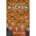 Litany of Saints: A Triptych
