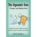 The Dynamic Duo: Vinegar and Baking Soda Two-Volume Set