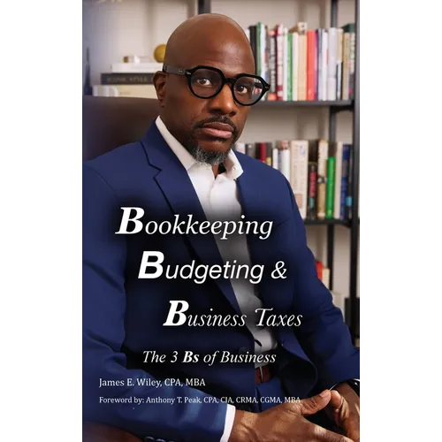 Bookkeeping, Budgeting & Business Taxes: The Three Bs of Business