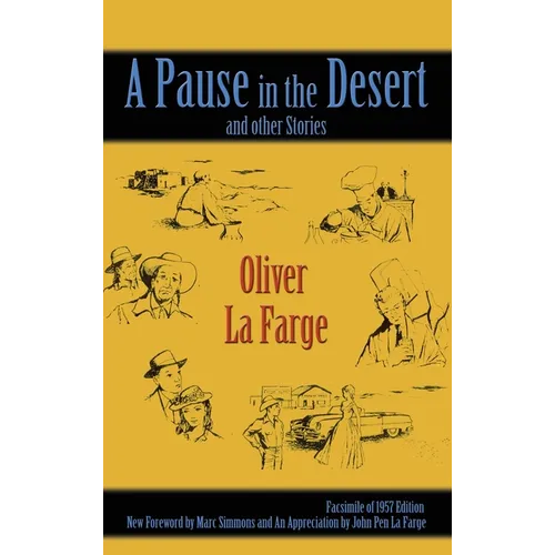 A Pause in the Desert and Other Stories: Facsimile of 1957 edition