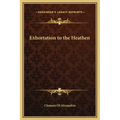 Exhortation to the Heathen