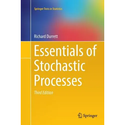 Essentials of Stochastic Processes