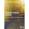 Feminist Theory Reader: Local and Global Perspectives