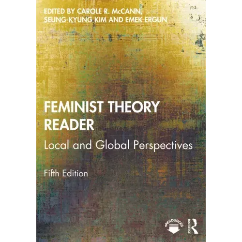 Feminist Theory Reader: Local and Global Perspectives