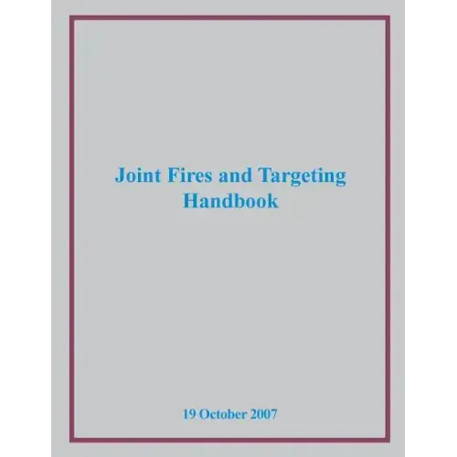 Joint Fires and Targeting Handbook