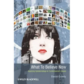 What to Believe Now: Applying Epistemology to Contemporary Issues