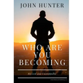 Who Are You Becoming: Blessed and Unstoppable