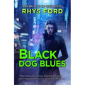 Black Dog Blues: Volume 1