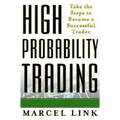 High Probability Trading: Take the Steps to Become a Successful Trader