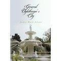 General Oglethorpe's City
