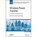 Wireless Power Transfer: Principles and Applications