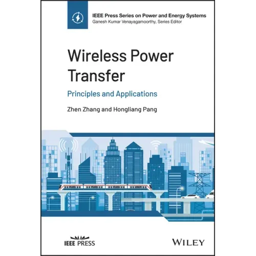 Wireless Power Transfer: Principles and Applications