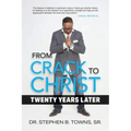 From Crack to Christ: Twenty Years Later