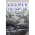 Crooked Principles: Book Two of The Warren Files