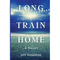Long Train Home