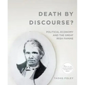 Death by Discourse?